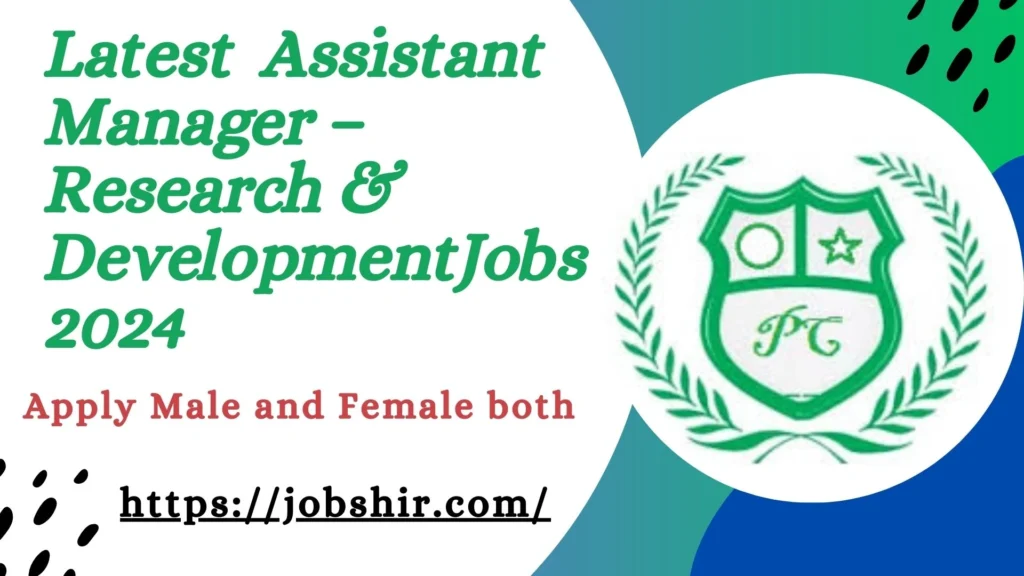 Assistant Manager – Research & Development (R&D) jobs