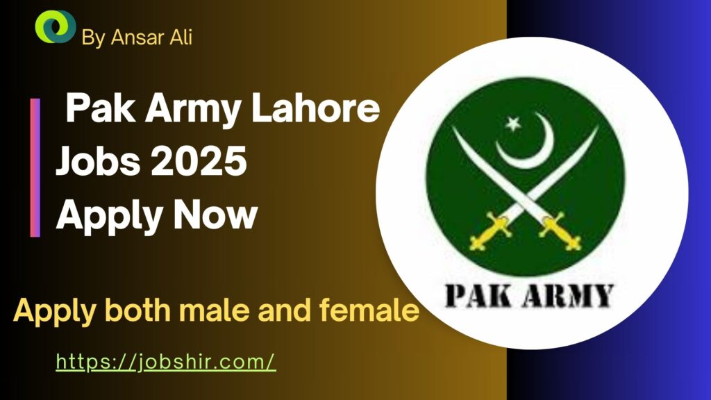 Pak Army Lahore Jobs 